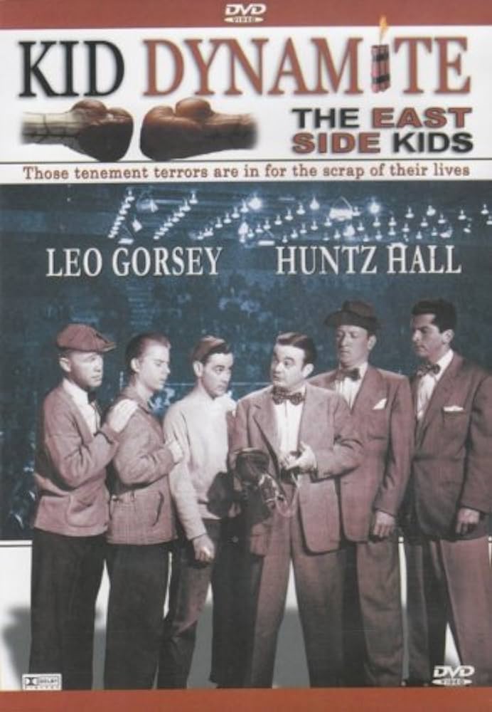 Amazon.com: East Side Kids: Kid Dynamite : Leo Gorcey, Huntz